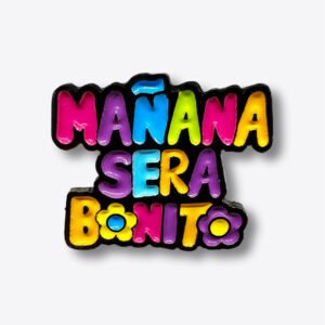 Pin Mañana Sera Bonito 2