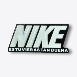 Pin- Nike Estuvieras Tan Buena