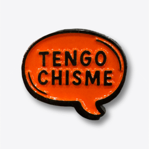 Pin- Tengo Chisme